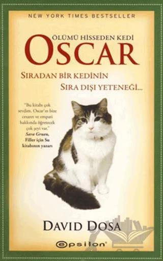 Ölümü Hisseden Kedi Oscar – David Dosa – Epsilon Yayınevi kitap kapağı