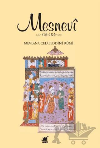 Mesnevi (Cilt 4 - 5 - 6)