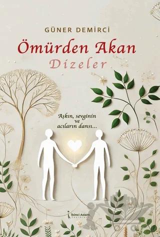 Ömürden Akan Dizeler