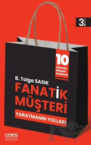Fanatik Müşteri Yaratmanın Yolları
