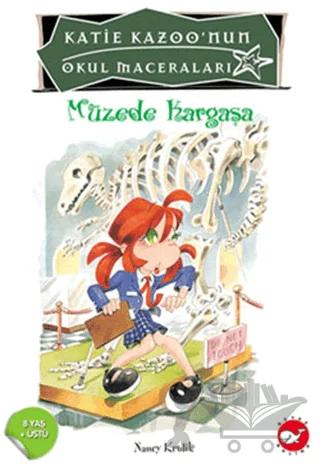 Katie Kazoo’nun Okul Maceraları 12 - Müzede Kargaşa
