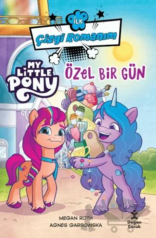 İlk Çizgi Romanım My Lıttle Pony-Özel Bir Gün