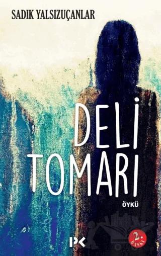 Deli Tomarı