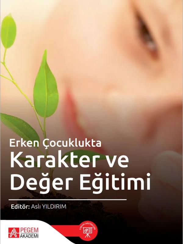 Erken Çocuklukta Karakter ve Değer Eğitimi