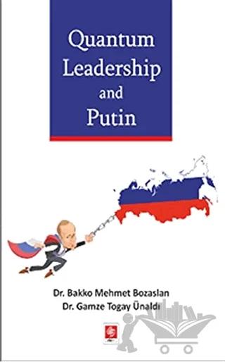 Quantum Leadership and Putin