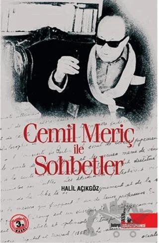 Cemil Meriç ile Sohbetler