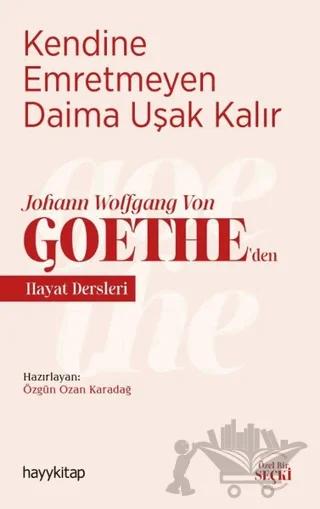 Kendine Emretmeyen Daima Uşak Kalır
