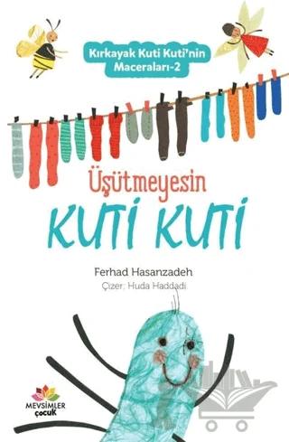 Üşütmeyesin Kuti Kuti - Kırkayak Kuti Kuti'nin Maceraları 2