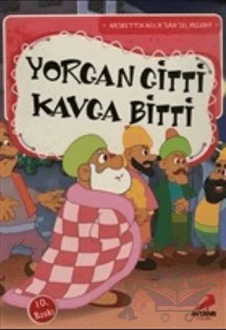 Yorgan Gitti Kavga Bitti