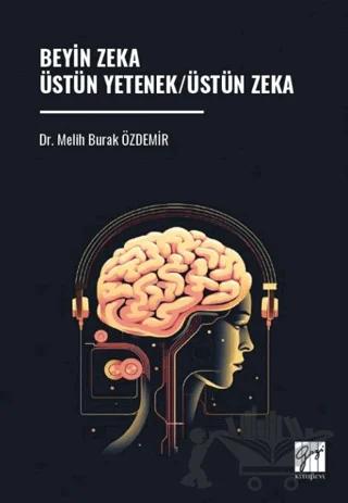 Beyin Zeka Üstün Yetenek/Üstün Zeka