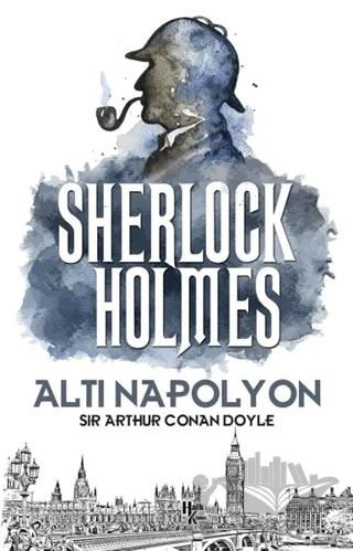 Altı Napolyon - Sherlock Holmes