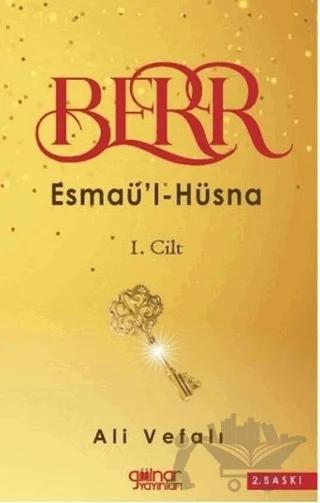 Berr - Esmaü'l - Hüsna 1. Cilt