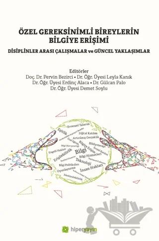 Özel Gereksinimli Bireylerin Bilgiye Erişimi