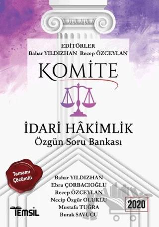Komite İdari Hakimlik Tamamı Çözümlü Özgün Soru Bankası 2020