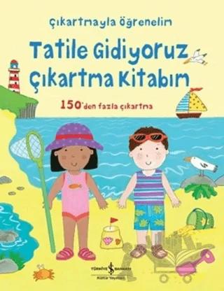 Tatile Gidiyoruz Çıkartma Kitabım