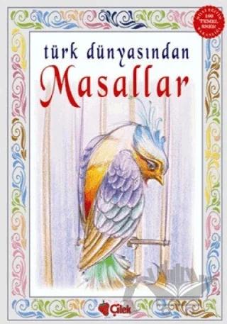 Türk Dünyasından Masallar