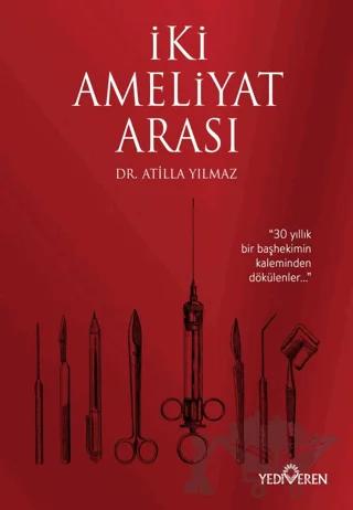 İki Ameliyat Arası