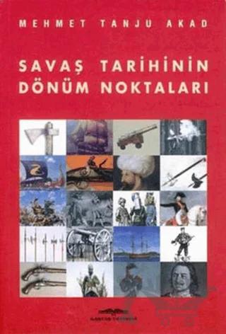 Savaş Tarihinin Dönüm Noktaları