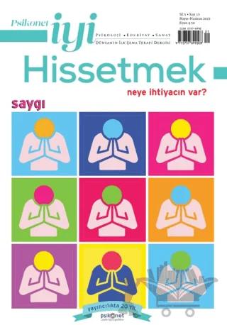 Psikonet İyi Hissetmek Sayı: 13 - Neye İhtiyacın Var? - Saygı