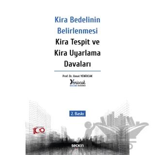Kira Bedelinin Belirlenmesi – Kira Tespit ve Kira Uyarlama Davaları