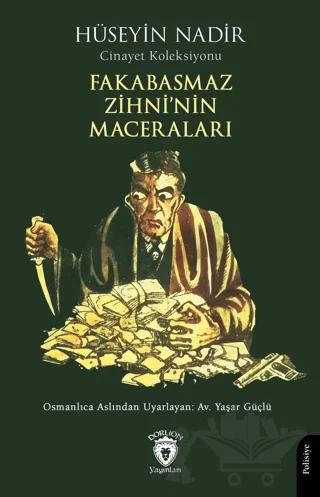 Fakabasmaz Zihni’nin Maceraları – Hüseyin Nadir – Dorlion Yayınları kitap kapağı
