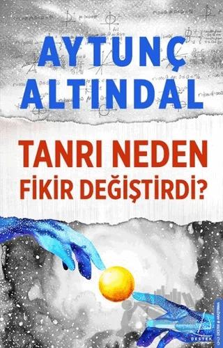 Tanrı Neden Fikir Değiştirdi?