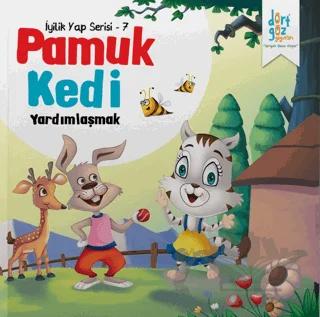 Pamuk Kedi - Yardımlaşmak