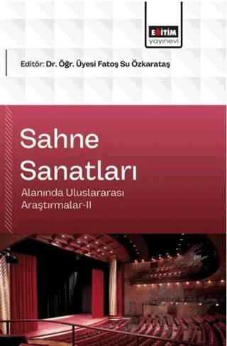 Sahne Sanatları Alanında Uluslararası Araştırmalar - 2