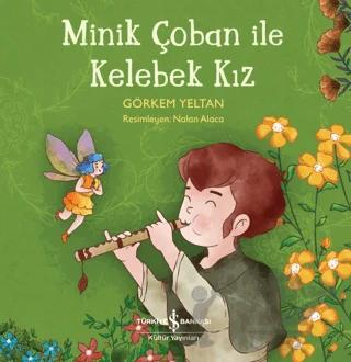 Minik Çoban ile Kelebek Kız