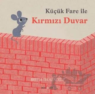 Küçük Fare ile Kırmızı Duvar