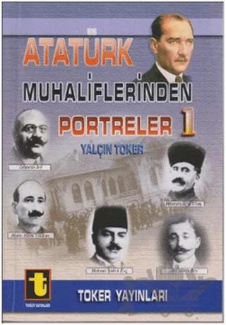 Atatürk Muhaliflerinden Portreler 1