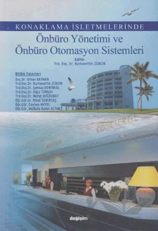 Konaklama İşletmelerinde Önbüro Yönetimi ve Önbüro Otomasyon İşlemleri
