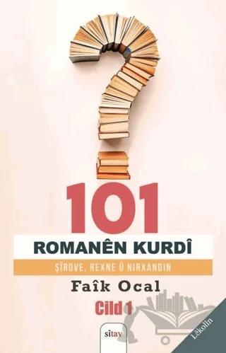 101 Romanen Kurdi - Cild 1