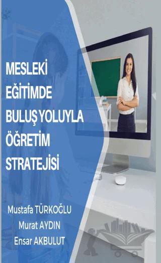 Mesleki Eğitimde Buluş Yoluyla Öğretim Stratejisi