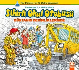 Sihirli Okul Otobüsü: Dünyanın Derinliklerinde