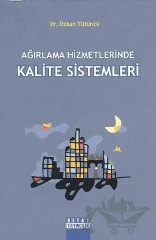 Ağırlama Hizmetlerinde Kalite Sistemleri