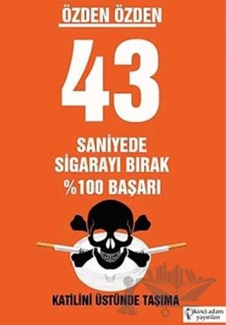 43 Saniyede Sigarayı Bırak