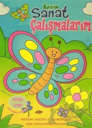 Benim Sanat Çalışmalarım - Pembe Kitap