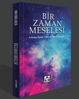 Bir Zaman Meselesi