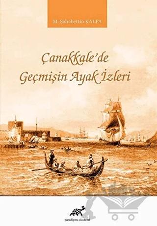 Çanakkale'de Geçmişin Ayak İzleri
