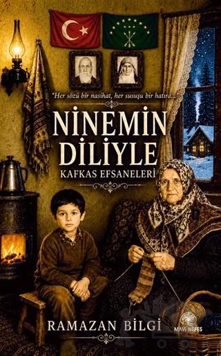 Ninemin Diliyle Kafkas Efsaneleri