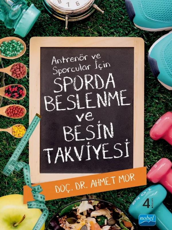 Antrenör ve Sporcular İçin SPORDA BESLENME ve BESİN TAKVİYESİ