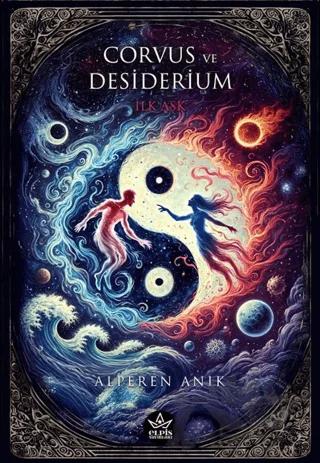 Corvus ve Desiderium - İlk Aşk – Alperen Anık – Elpis Yayınları kitap kapağı