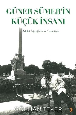 Güner Sümer’in Küçük İnsanı