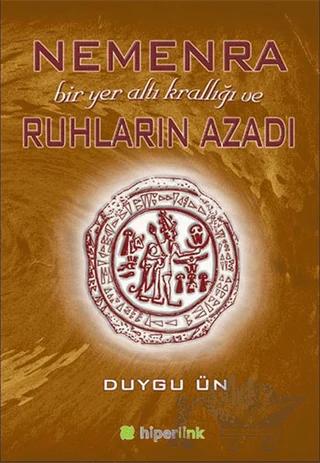 Nemenra Bir Yer altı Krallığı ve Ruhların Azadı