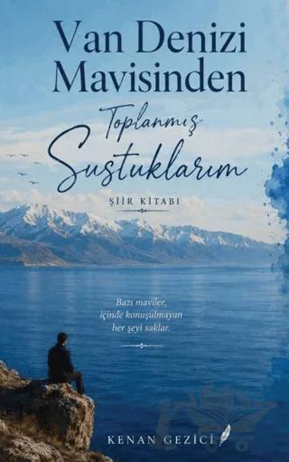 Van Denizi Mavisinden Toplanmış Sustuklarım