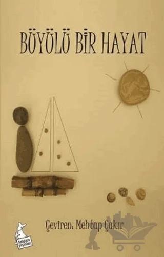 Büyülü Bir Hayat