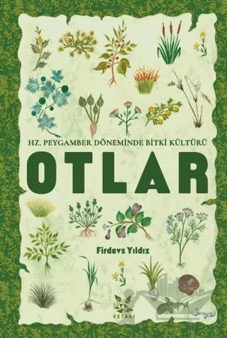 Hz. Peygamber Döneminde Bitki Kültürü Otlar