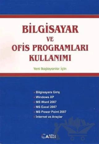 Bilgisayar ve Ofis Programları Kullanımı