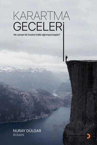 Karartma Geceleri – Nuray Dülgar – Cinius Yayınları kitap kapağı